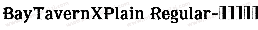 BayTavernXPlain Regular字体转换